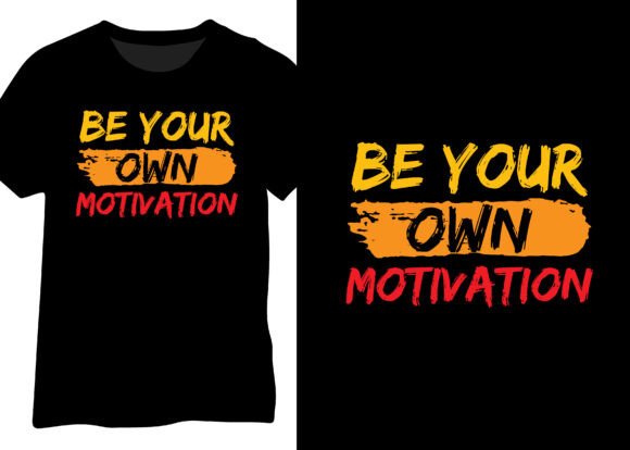 Be Your Own Motivation, Motivational Quo