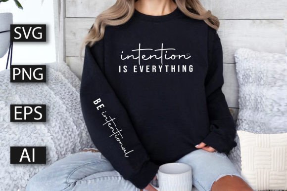 Intention is Everything Be Intentional
