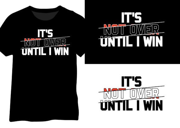 It's Not Over Until I Win, Inspirational