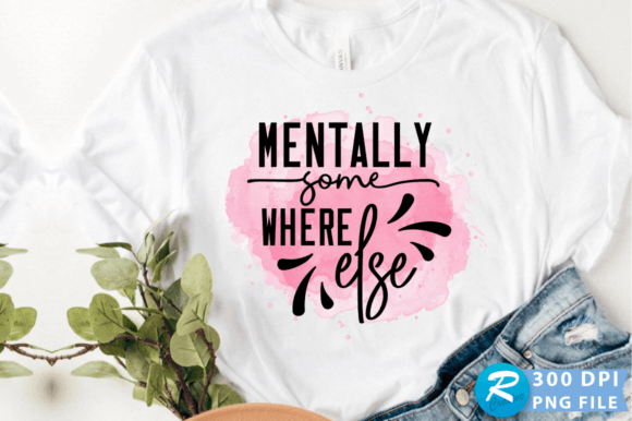 Mentally Some Where Else PNG Design Review for Real Projects