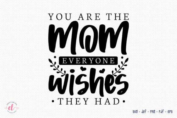 Mother’s Day SVG File - Mom Quote Review for Real Projects