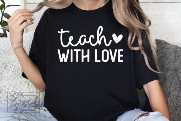 Teach with Love SVG PNG - Teacher Quote for Embroidery Projects