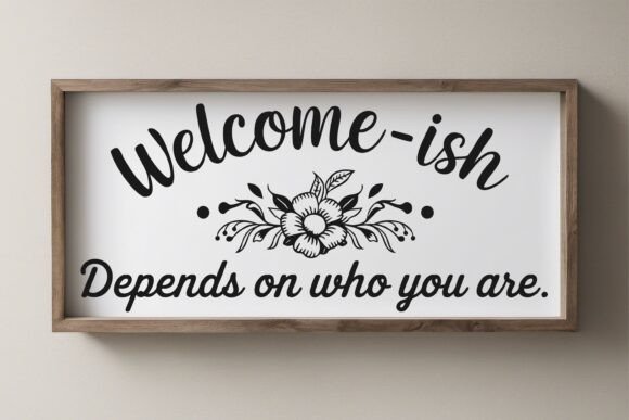 Welcome-ish Sign SVG: A Playful Design for Real Projects